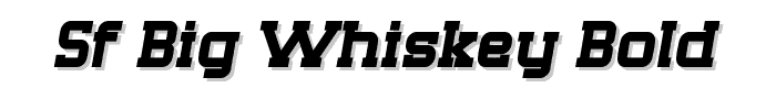 SF Big Whiskey Bold font